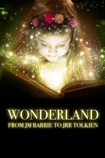 Wonderland: From JM Barrie to JRR Tolkien poster - Find streaming availability