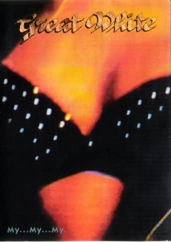 Great White: My...My...My... poster - Find streaming availability