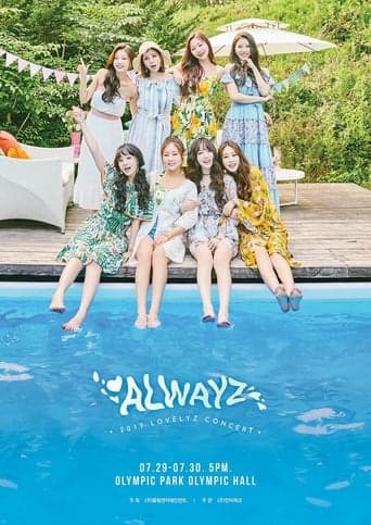 Lovelyz: 2017 Summer Concert Always poster - Find streaming availability