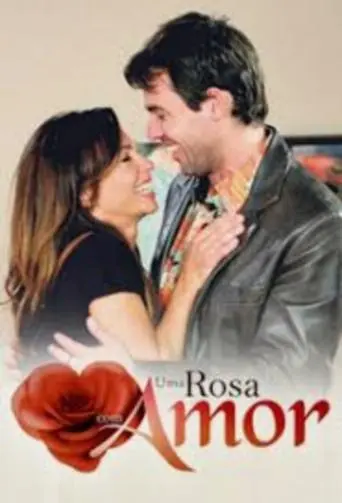 Uma Rosa com Amor poster - Find streaming availability