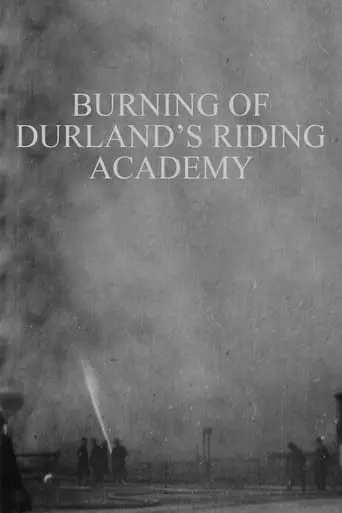 Burning of Durland's Riding Academy poster - Find streaming availability