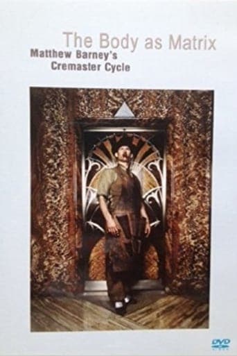 The Body as Matrix: Matthew Barney's Cremaster Cycle poster - Find streaming availability