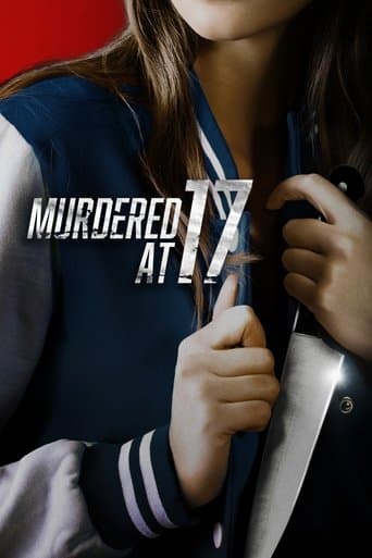 Murdered at 17 poster - Find streaming availability