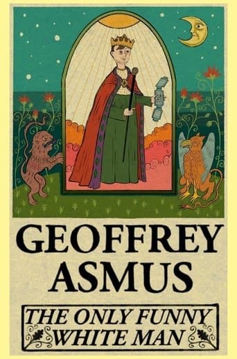 Geoffrey Asmus: The Only Funny White Man poster - Find streaming availability