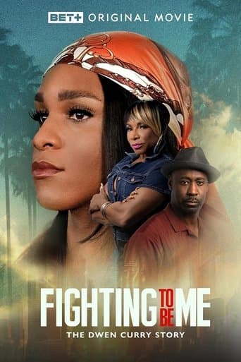 Fighting to Be Me: The Dwen Curry Story poster - Find streaming availability