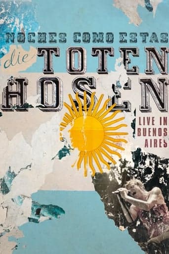 Die Toten Hosen: Noches Como Estas - Live in Buenos Aires poster - Find streaming availability