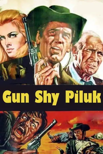 Gun Shy Piluk poster - Find streaming availability