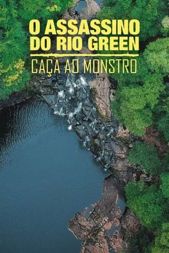 O Assassino do Rio Green: Caça Ao Monstro poster - Find streaming availability