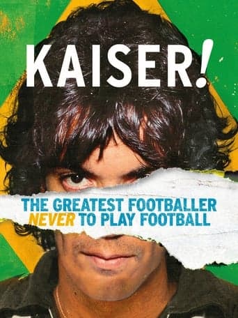 Kaiser: The Greatest Footballer Never to Play Football poster - Find streaming availability