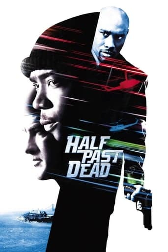 Half Past Dead poster - Find streaming availability