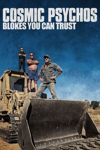 Cosmic Psychos: Blokes You Can Trust poster - Find streaming availability