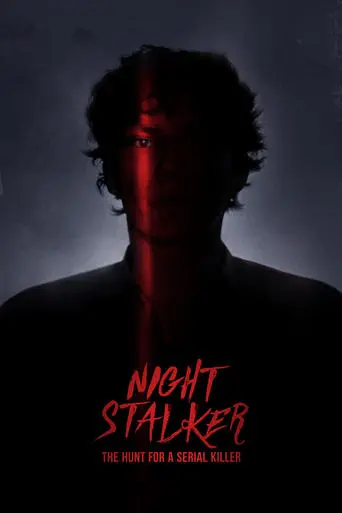 Night Stalker: The Hunt for a Serial Killer poster - Find streaming availability