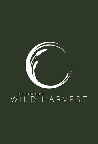 Les Stroud's Wild Harvest poster - Find streaming availability