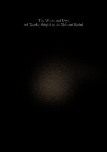 The Works and Days (of Tayoko Shiojiri in the Shiotani Basin) poster - Find streaming availability