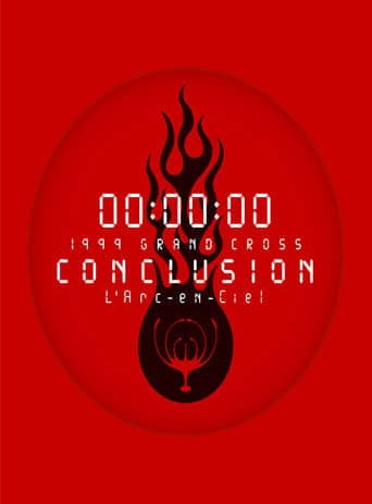 L'Arc-en-Ciel: 1999 Grand Cross Conclusion poster - Find streaming availability