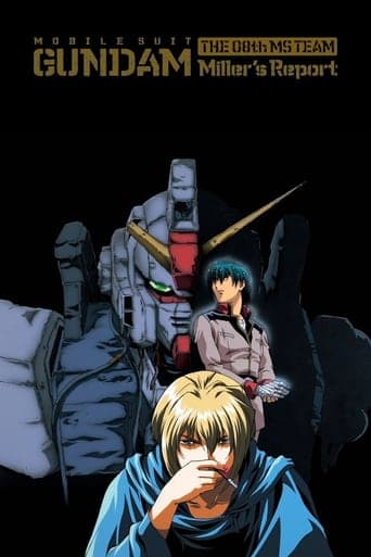 Mobile Suit Gundam: The 08th MS Team - Miller's Report poster - Find streaming availability