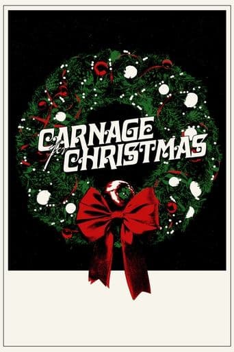 Carnage for Christmas poster - Find streaming availability