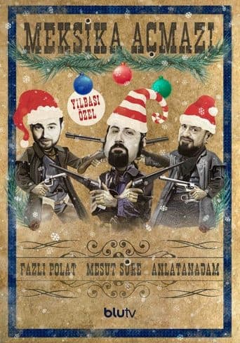 Meksika Açmazı: Yılbaşı Özel poster - Find streaming availability