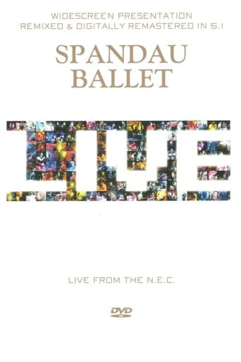 Spandau Ballet: Live from the N.E.C. poster - Find streaming availability