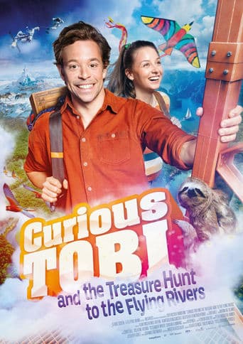 Curious Tobi and the Treasure Hunt to the Flying Rivers poster - Find streaming availability