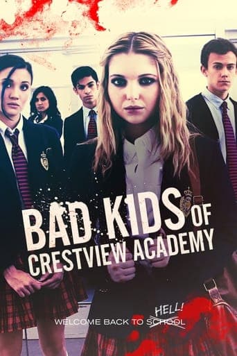 Bad Kids of Crestview Academy poster - Find streaming availability