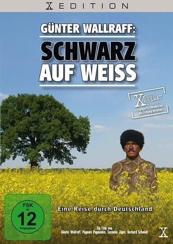 Günter Wallraff: Schwarz auf Weiss poster - Find streaming availability