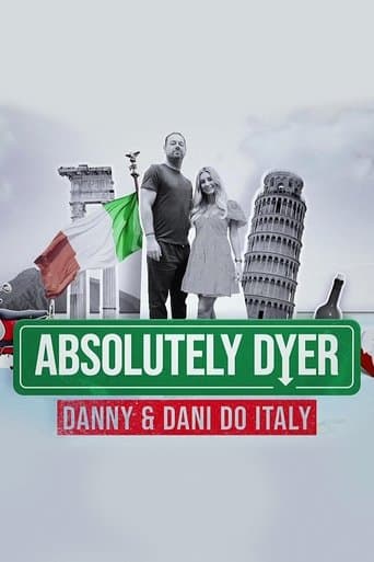 Absolutely Dyer: Danny And Dani Do Italy poster - Find streaming availability