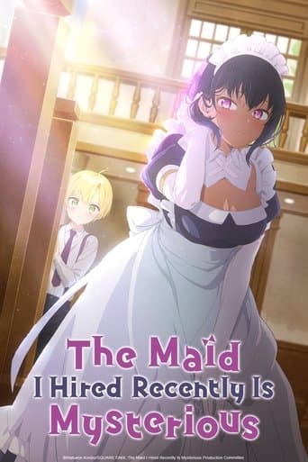 The Maid I Hired Recently Is Mysterious poster - Find streaming availability
