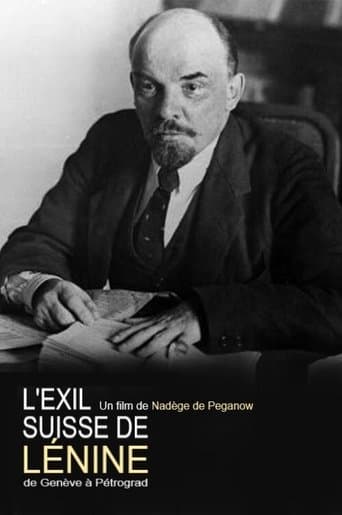L'exil suisse de Lénine : de Genève à Pétrograd poster - Find streaming availability