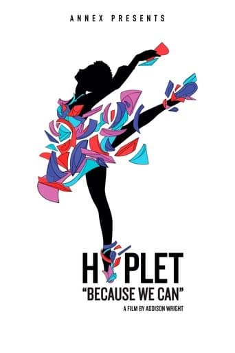 Hiplet: Because We Can poster - Find streaming availability