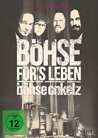 Böhse Onkelz: Böhse für's Leben - Live am Hockenheimring 2015 poster - Find streaming availability