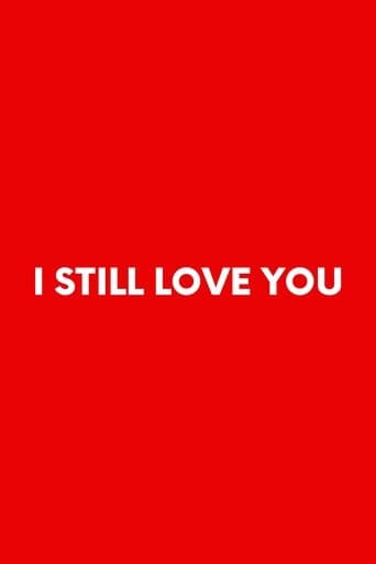 I Still Love You poster - Find streaming availability
