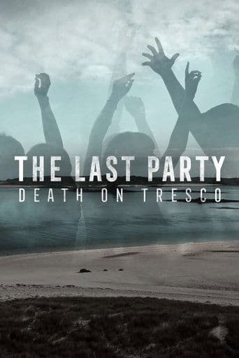 The Last Party: Death On Tresco poster - Find streaming availability