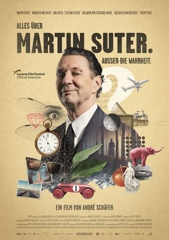 Everything About Martin Suter. Everything but the Truth. poster - Find streaming availability
