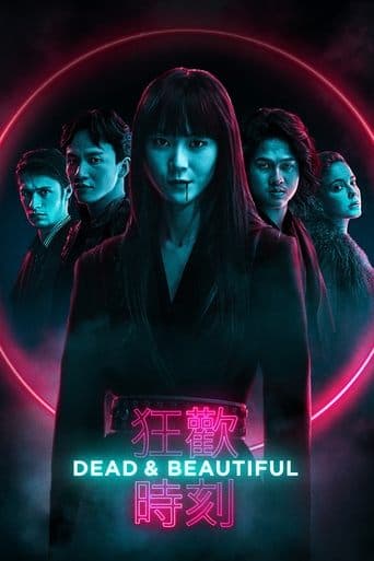 Dead & Beautiful poster - Find streaming availability