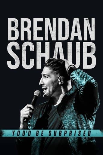 Brendan Schaub: You'd Be Surprised poster - Find streaming availability