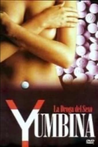 Yumbina: La droga del sexo poster - Find streaming availability