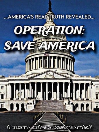 Operation: Save America poster - Find streaming availability