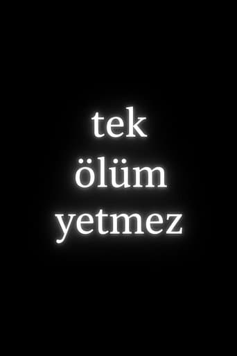 Tek Ölüm Yetmez poster - Find streaming availability