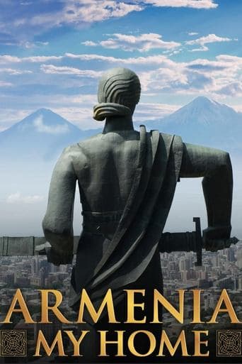 Armenia, My Home poster - Find streaming availability