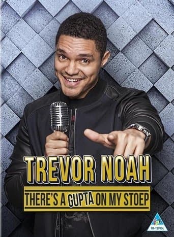Trevor Noah: There's a Gupta on My stoep poster - Find streaming availability