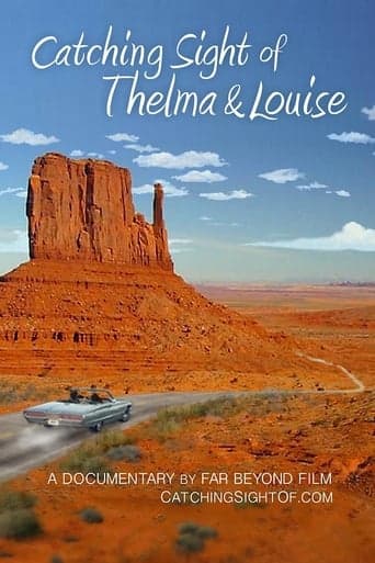 Catching Sight of Thelma & Louise poster - Find streaming availability