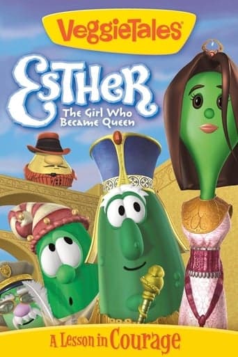 VeggieTales: Esther, The Girl Who Became Queen poster - Find streaming availability