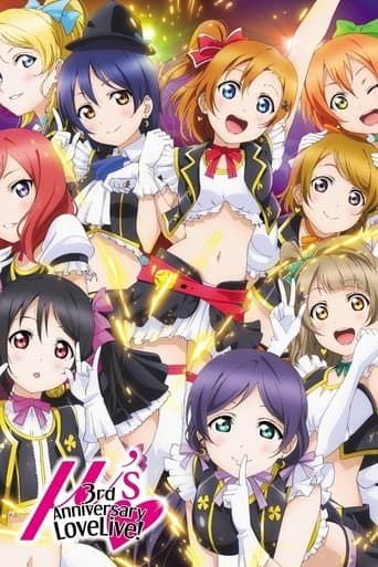 μ's 3rd Anniversary LoveLive! poster - Find streaming availability