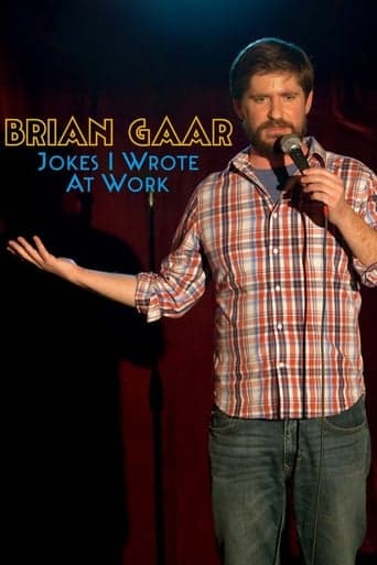 Brian Gaar: Jokes I Wrote At Work poster - Find streaming availability