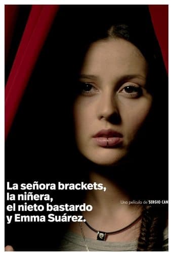 Miss Brackets, the Baby-sitter, the Bastard Grandson and Emma Suarez poster - Find streaming availability