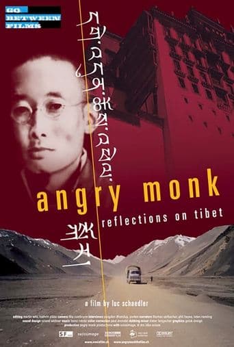 Angry Monk - Reflections on Tibet poster - Find streaming availability