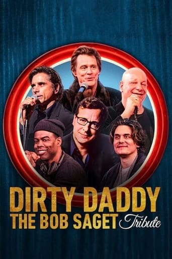 Dirty Daddy: The Bob Saget Tribute poster - Find streaming availability