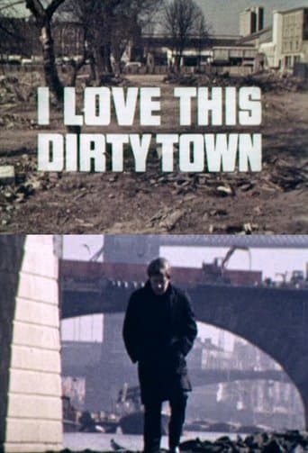 I Love This Dirty Town poster - Find streaming availability