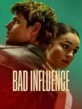 Bad Influence poster - Find streaming availability
